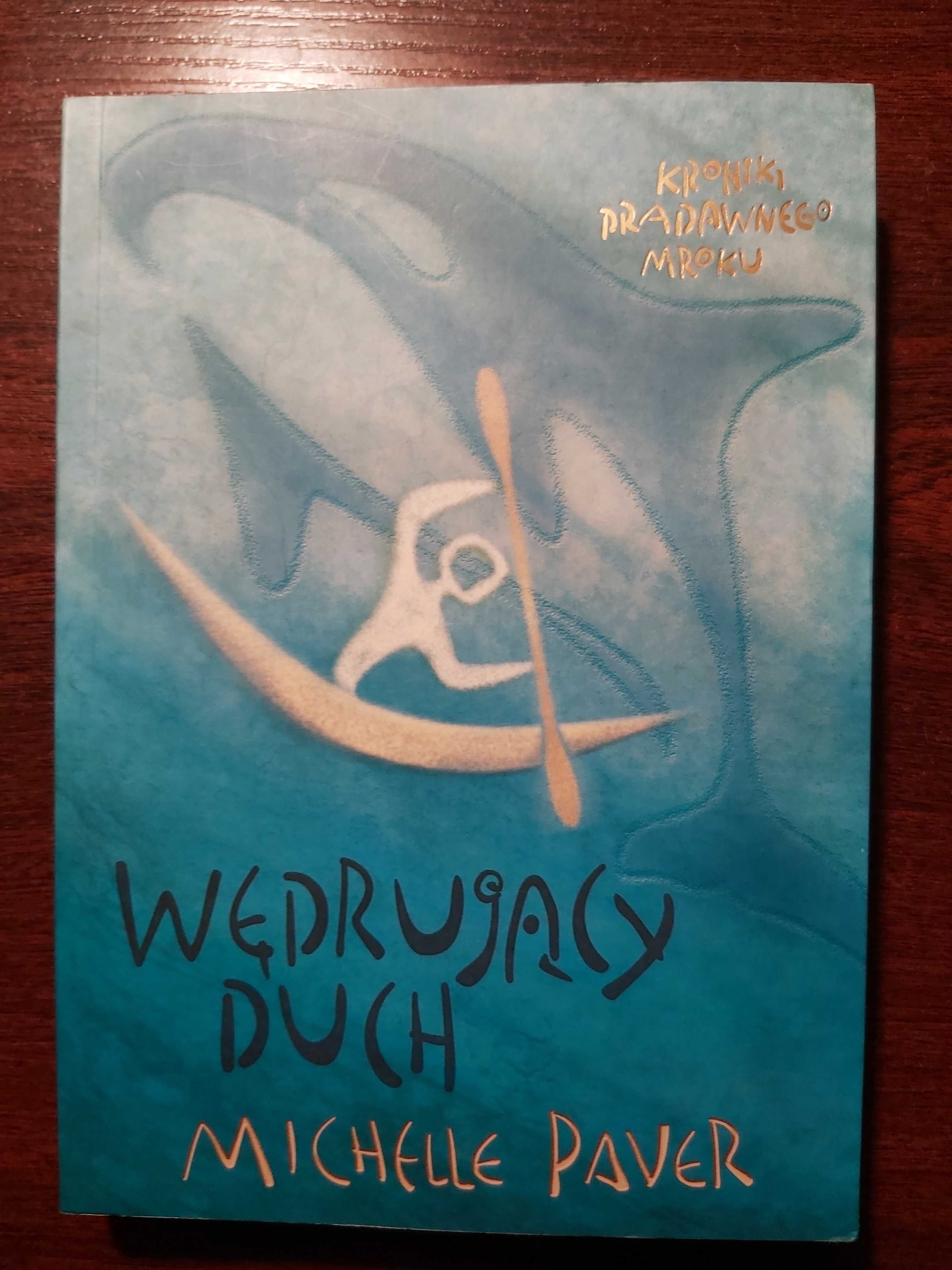 Wędrujący Duch - Michelle Paver