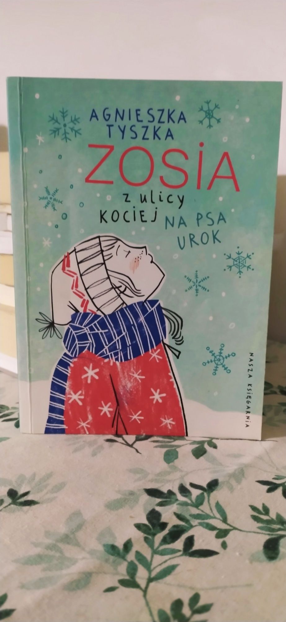 Książka z dedykacją Agnieszka Tyszka Zosia na ulicy kociej na psa urok