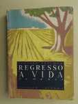 Regresso à Vida de Armando Paschoa