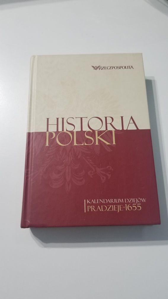 Historia Polski kalendarium dziejów Pradzieje - 1655