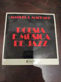 Disco de vinil "Manuela Machado"Poesia e Musica de Jazz"SINGLE