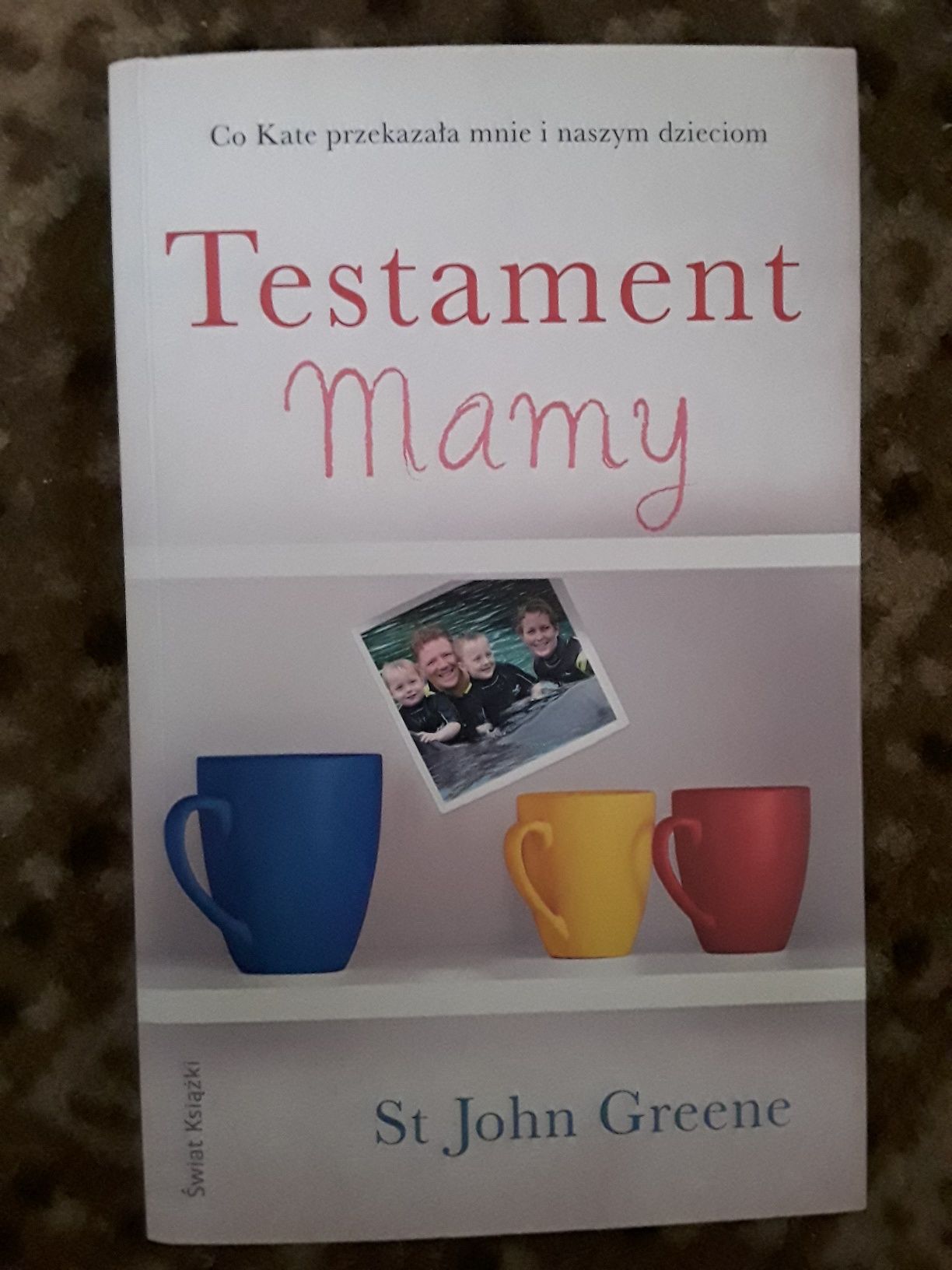 Testament mamy St John Greene