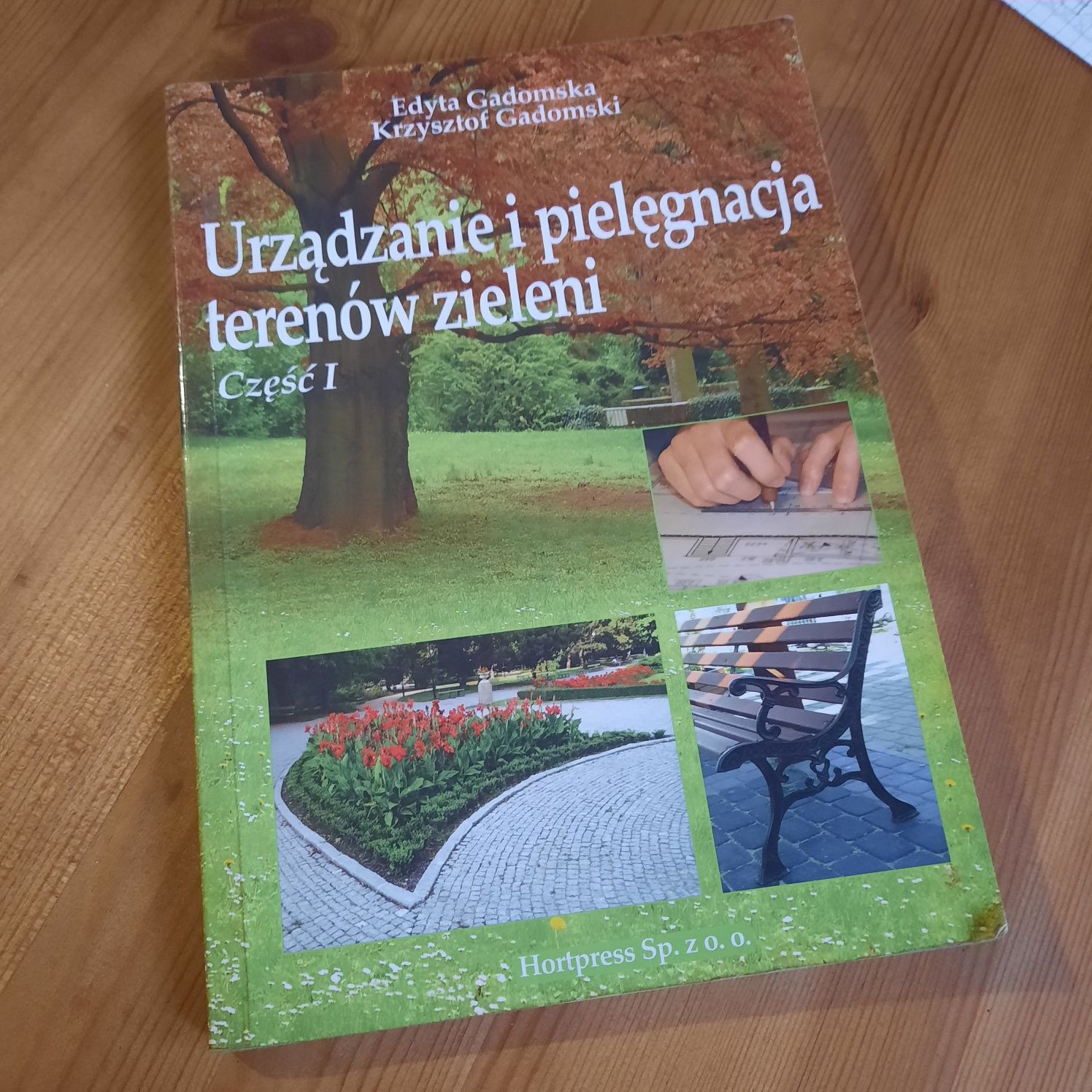 Urządzanie i pielęgnacja terenów zieleni część I hortpress