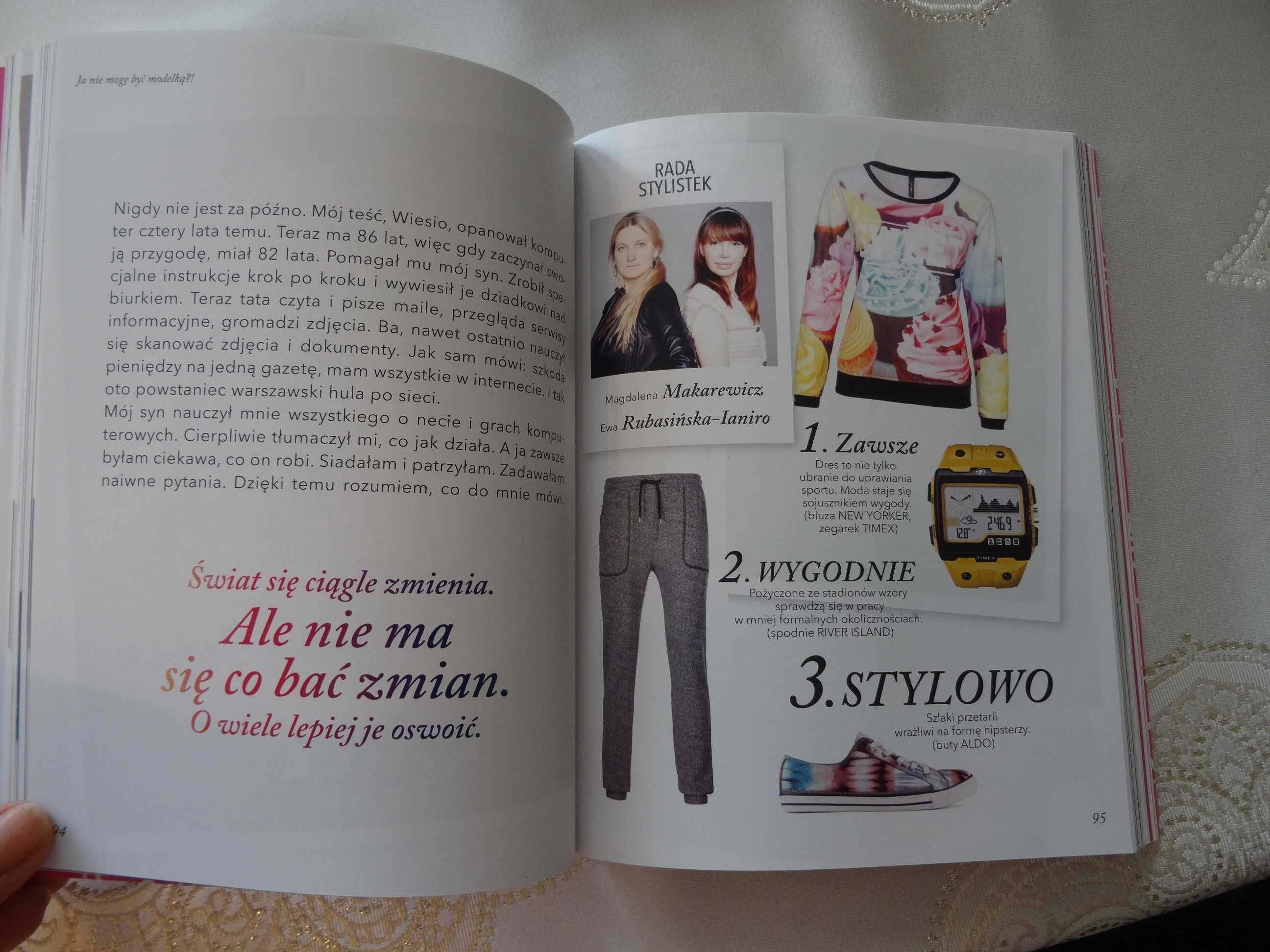 Ja nie mogę być modelką?! Dorota Wellman