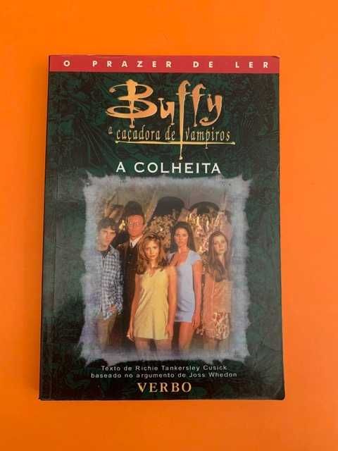 Buffy: A Caçadora de Vampiros – A Colheita