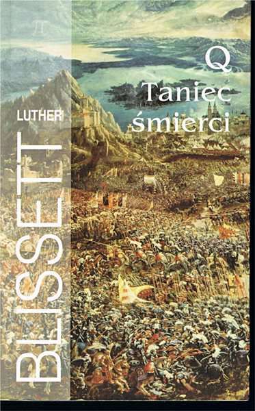 Q TANIEC ŚMIERCI - Luther Blissett Promocja !