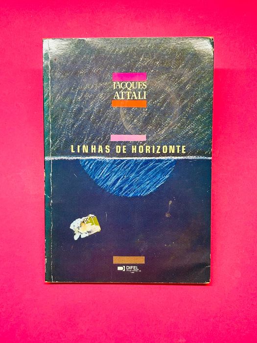 JACQUES ATTALI
LINHAS DE HORIZONTE