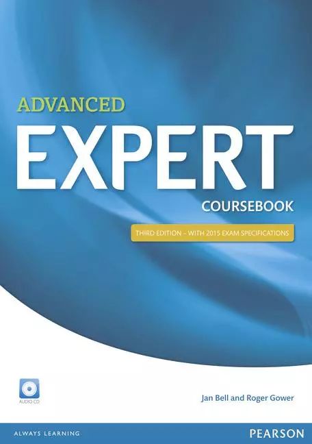Advanced Expert Coursebook + CD. Pearson