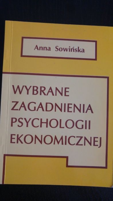 Wybrane zagadnienie psychologii ekonomicznej, Sowińska