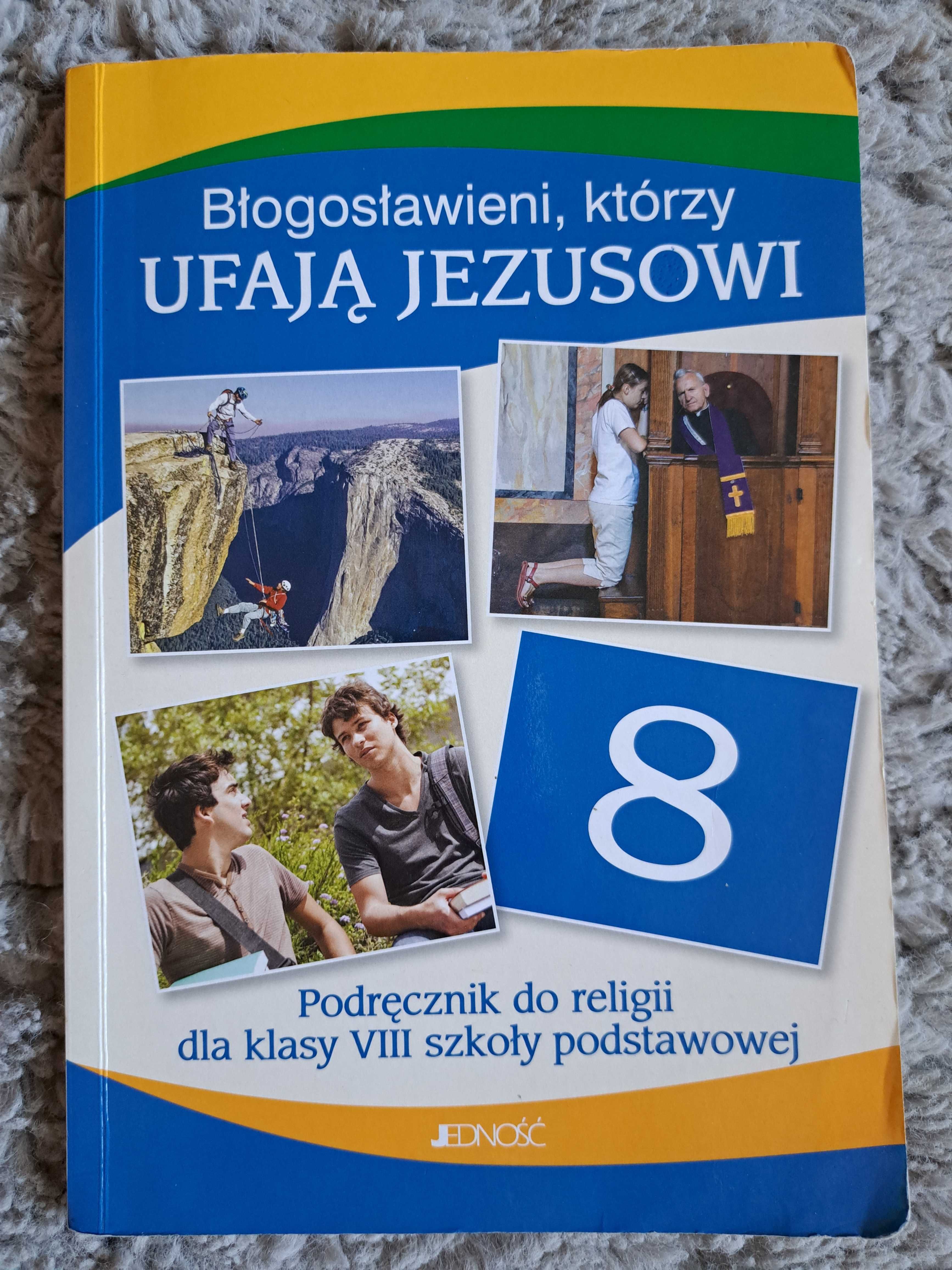 Błogosławieni, którzy ufają Jezusowi podręcznik do religii klasa VIII