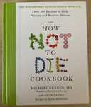 Livro “How not to die, Cookbook” - Michael Greger