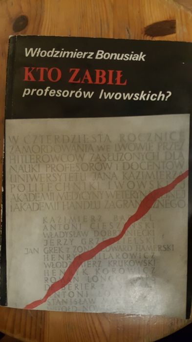 "Kto zabił profesorów lwowskich ?" - Włodzimierz Bonusiak