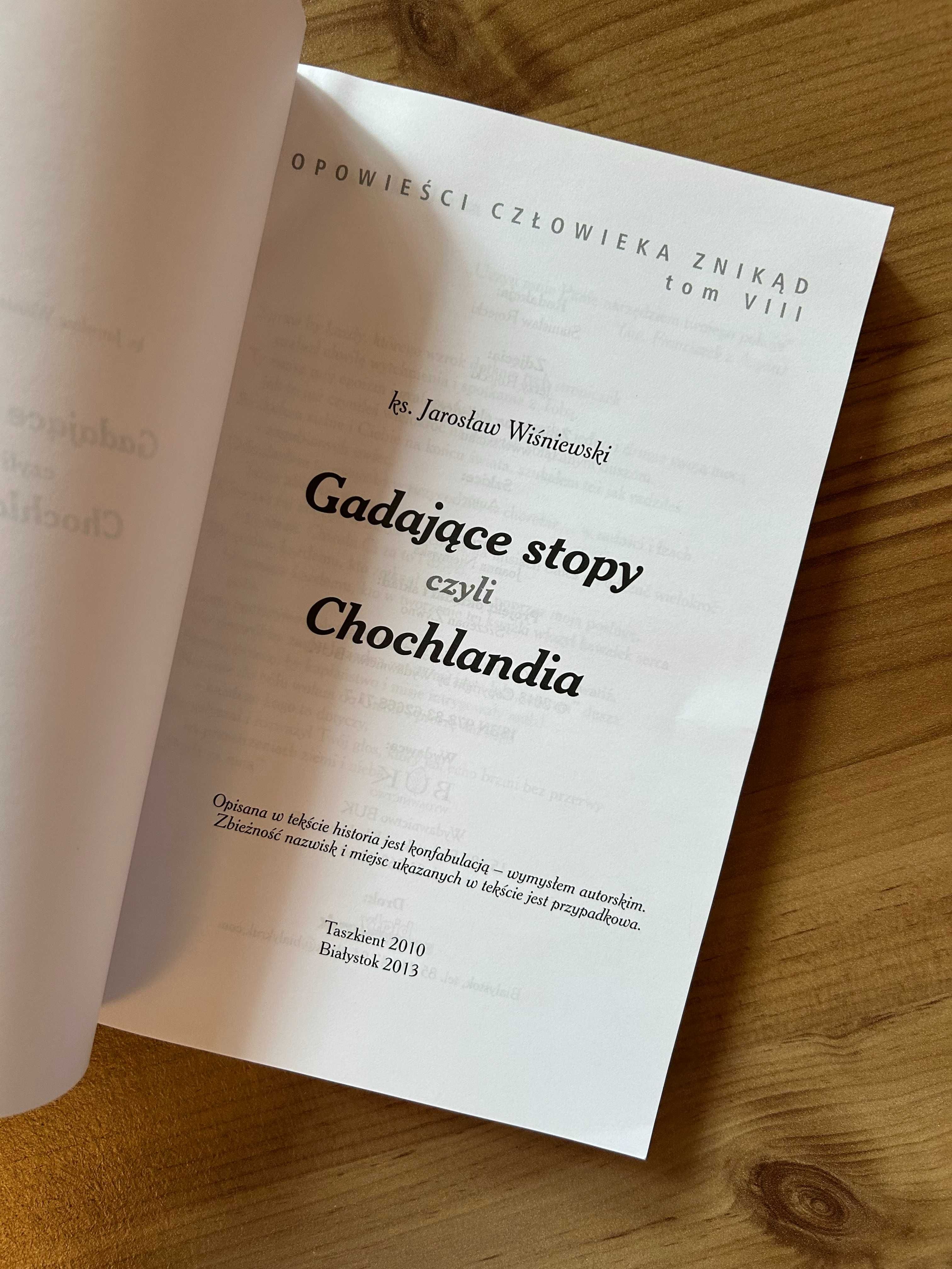 "Gadające stopy czyli Chochlandia" - ks Jarosław Wiśniewski