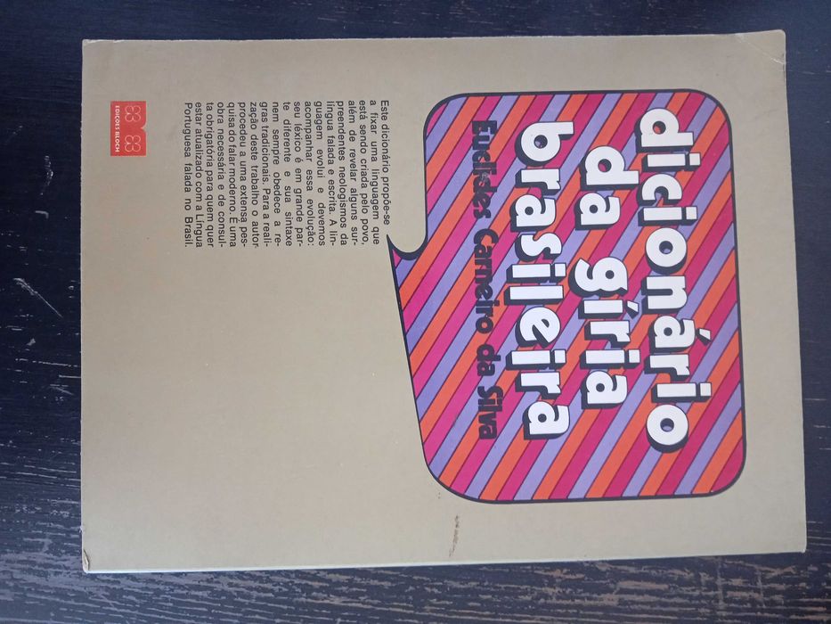 Dicionário da Gíria Brasileira, 1973, Euclides CS - edições Bloch