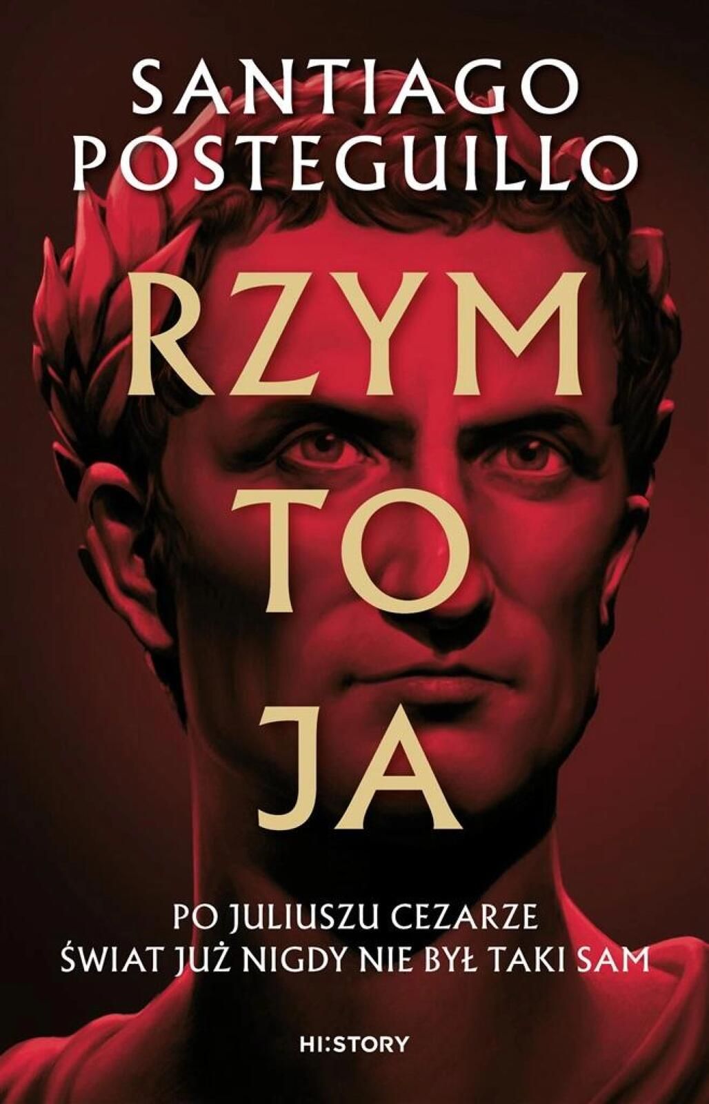 Rzym to ja Otwarte Santiago Posteguillo, Katarzyna Sosnowska Rok