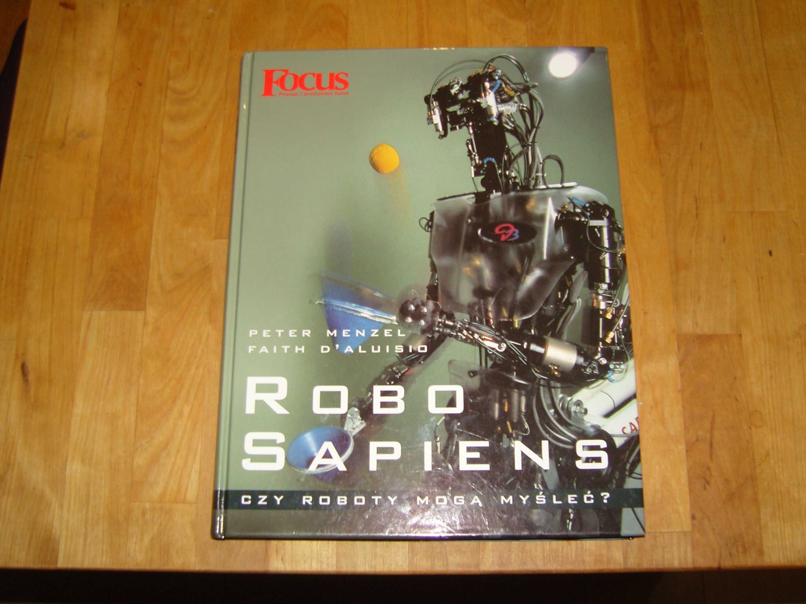 Menzel, D'Aluisio - "Robo-Sapiens. Czy roboty mogą myśleć?"