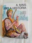 A Mais Bela História - A Bíblia em Banda Desenhada