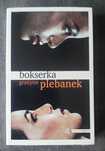 BOKSERKA Grażyna Plebanek