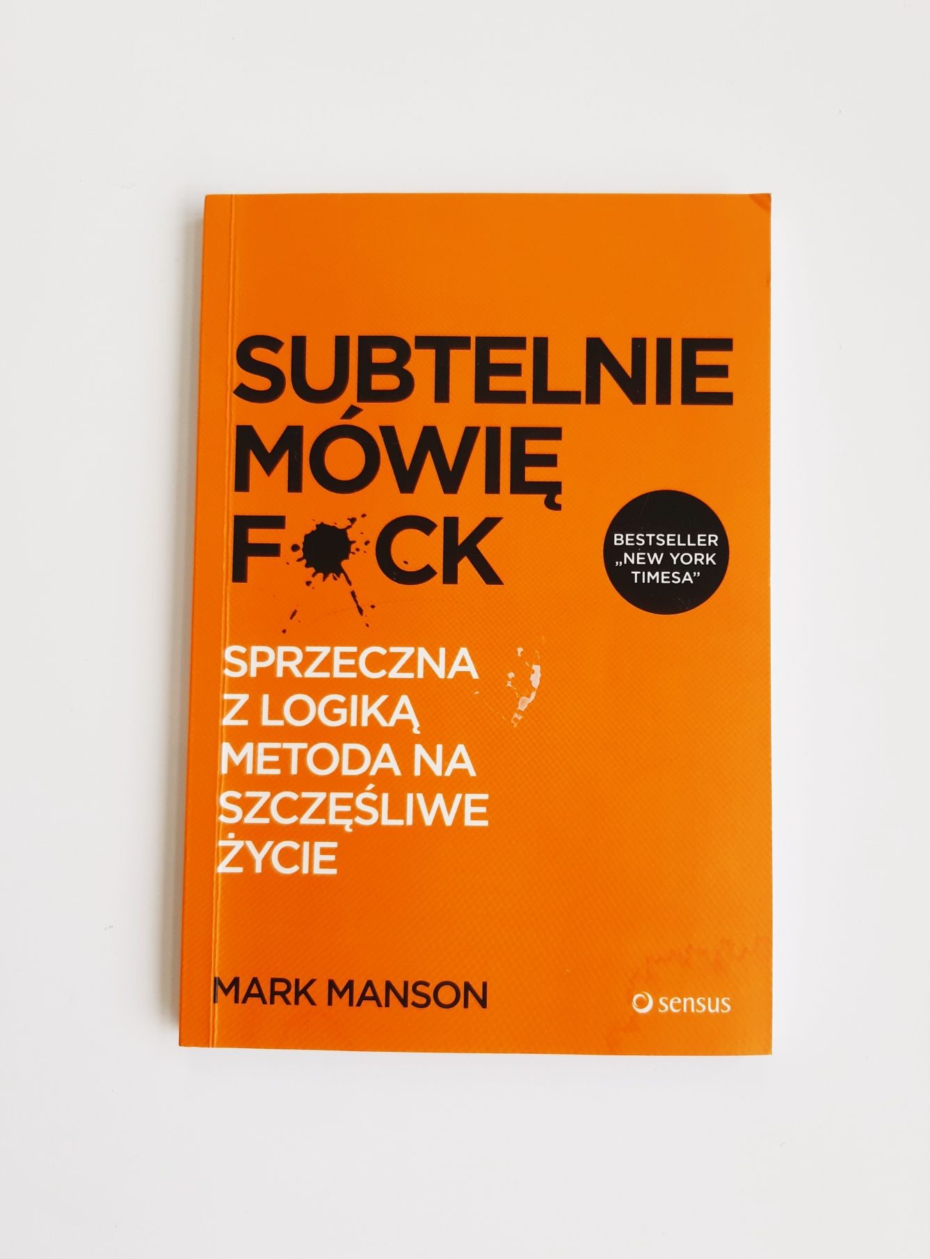 Subtelnie mówię F*ck! Fuck Mark Manson