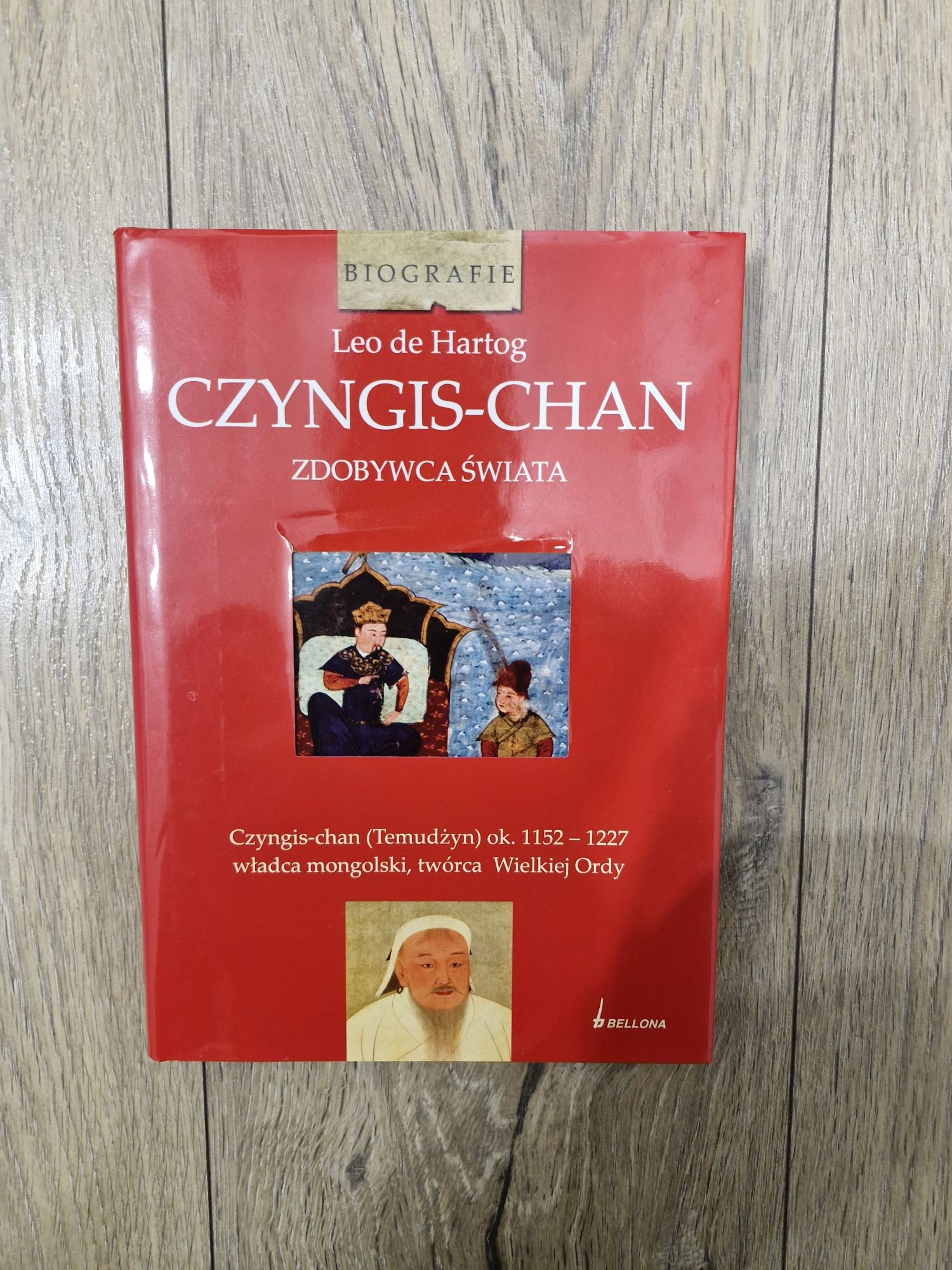 Czyngis-Chan Zdobywca Świata Leo de Hartog