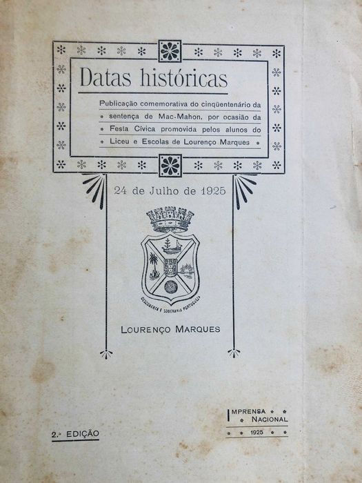 Datas Históricas 2ª Edição - Liceu e Escolas de Lourenço Marques
