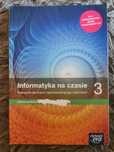 Podręcznik "Informatyka na czasie 3" zakres podstawowy.