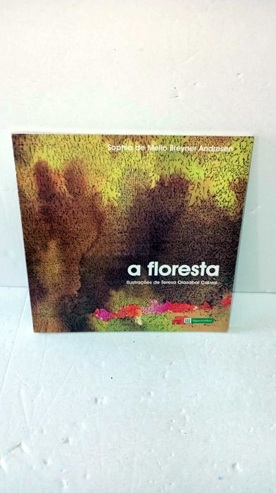 A Floresta - Sophia de Mello Breyner