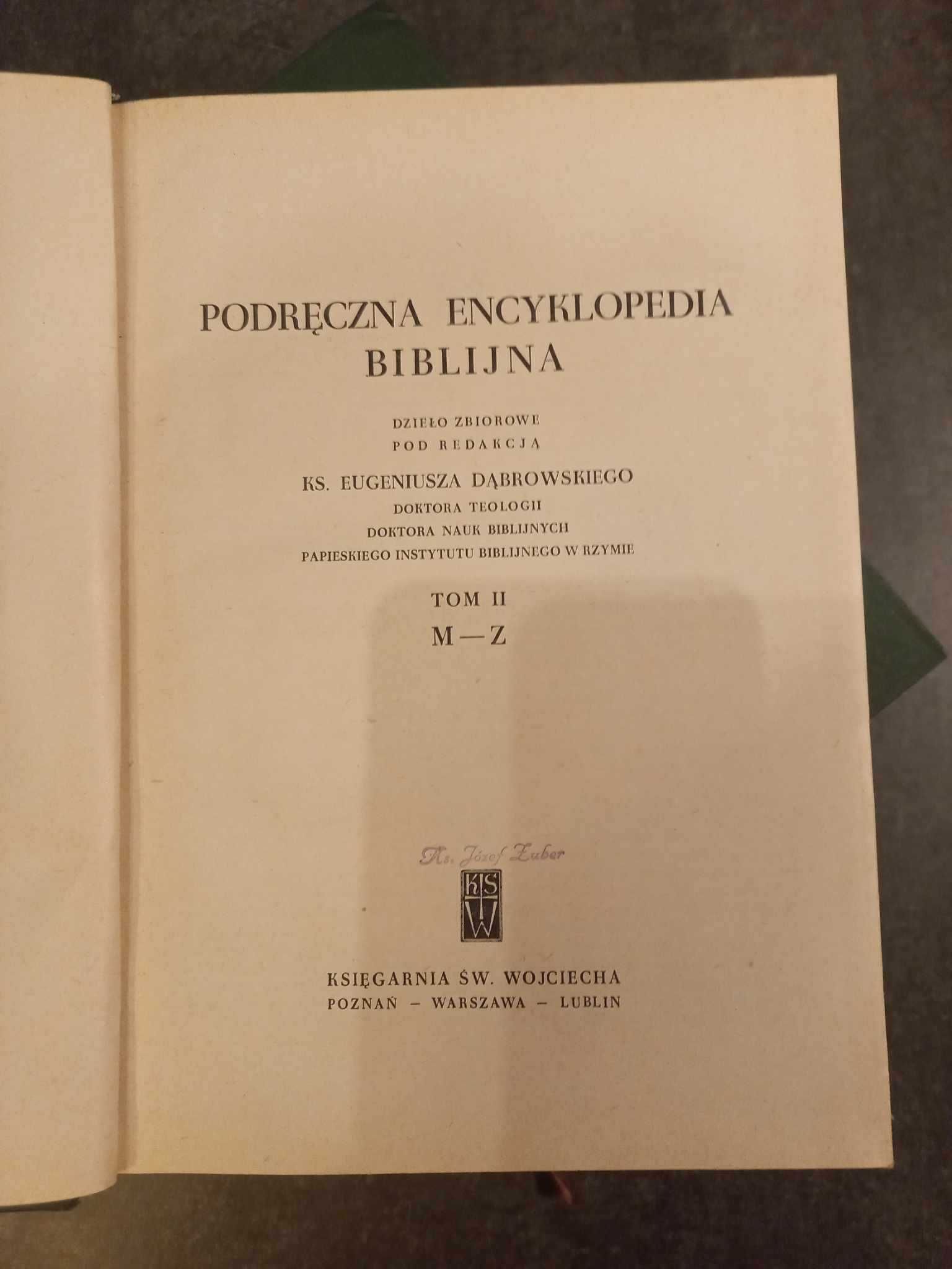 Podręczna encyklopedia Biblijna - praca zbiorowa, rok wydania 1959.