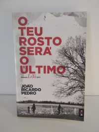 O teu rosto será o último - João Ricardo Pedro