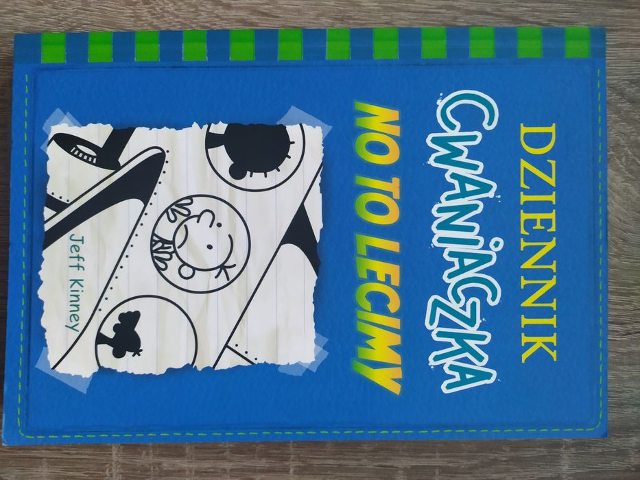 Jeff Kinney - Dziennik Cwaniaczka "No to Lecimy"
