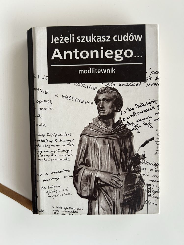 Jeżeli szukasz cudów Antoniego Modlitewnik
