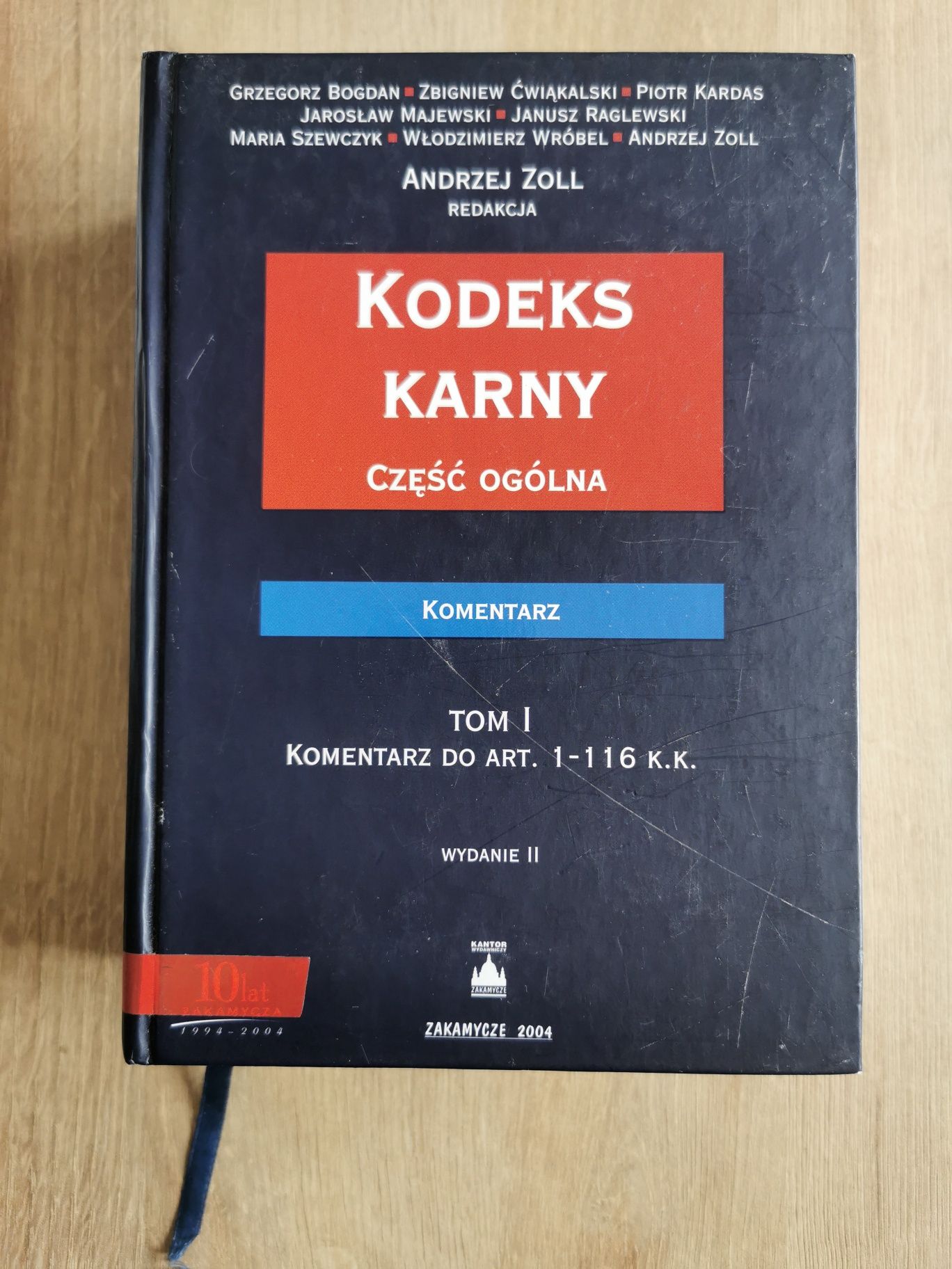 Kodeks Karny cześć ogólna, tom I A. Zoll