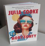 Nieograniczone horyzonty aut. Julia Cook. Stan bardzo dobry.