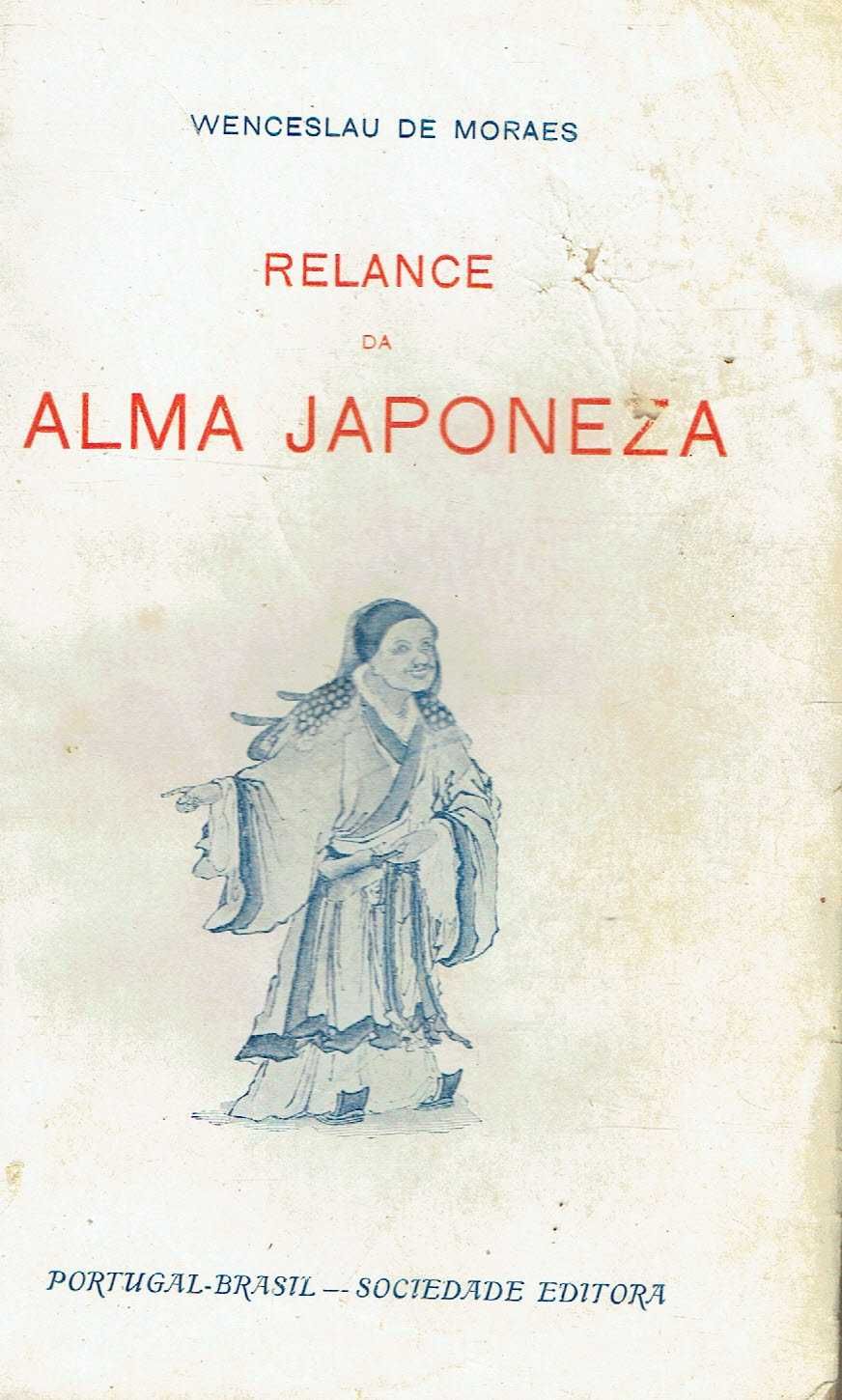 7912
	
Relance da alma japoneza  - 1ª edição
de Wenceslau de Moraes.