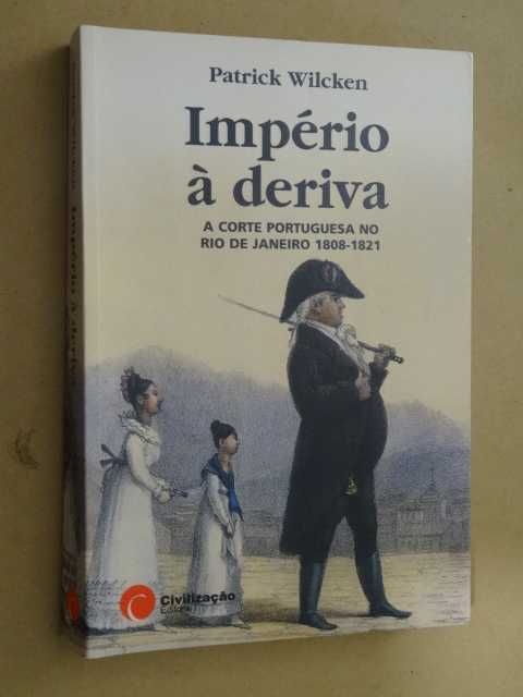 Império à Deriva de Patrick Wilcken