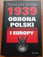 1939 Obrona Polski i Europy-Tadeusz Jurga