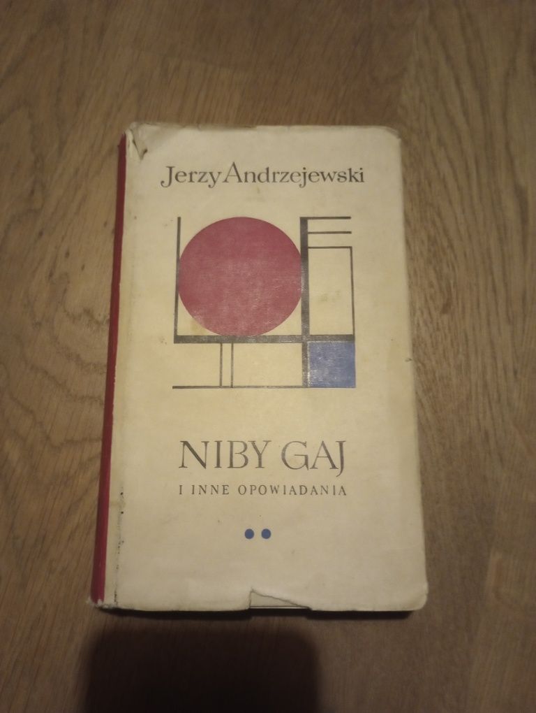 NIBY GAJ i inne opowiadania Jerzy Andrzejewski