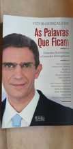 As Palavras Que Ficam Grandes Entrevistas a Grandes Portugueses
