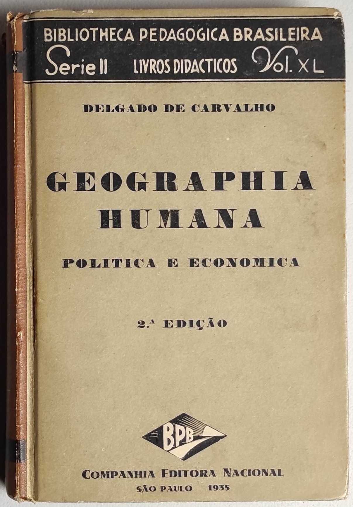 Livro Ref Par 2 - Geographia Humana - 2ªEdição - Delgado de Carvalho