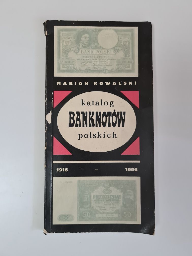 Katalog banknotów polskich - Marian Kowalski x