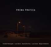 Ernesto Rodrigues et al - Prima Pratica CD