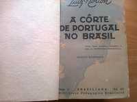 A Côrte de Portugal no Brasil (1.ª ed. de 1938) - Luiz Norton
