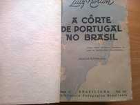 A Côrte de Portugal no Brasil (1.ª ed. de 1938) - Luiz Norton