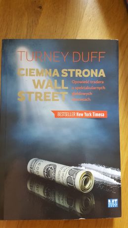 Turney Duff Ciemna Strona Wall Street