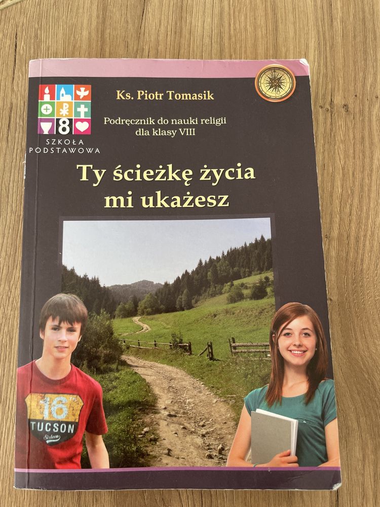 Ty ścieżkę życia mi ukażesz podręcznik Religia do klasy VIII