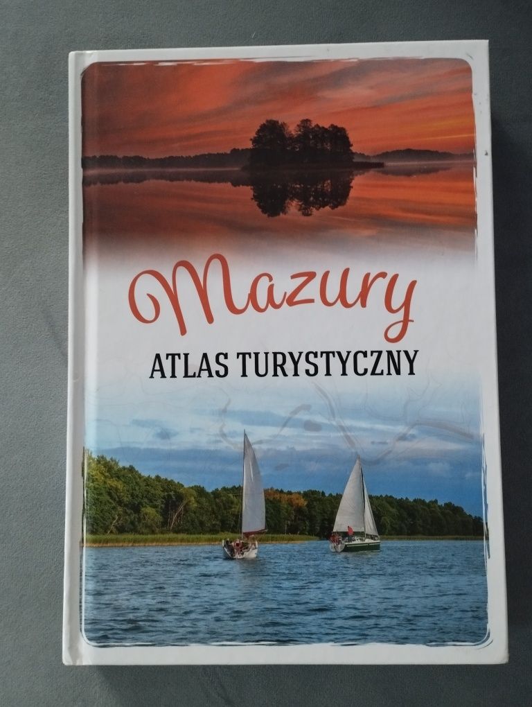 Mazury. Atlas turystyczny/Magdalena Malinowska