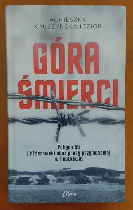 Góra Śmierci - Kruszyńska-Idzior
