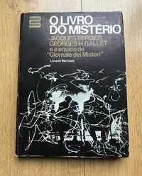 O livro do mistério - Jacques B. & Georges H. Gallet