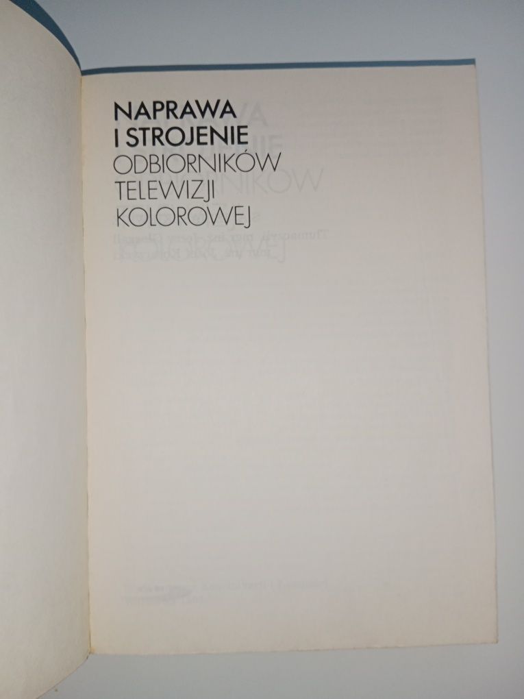 Naprawa i strojenie odbiorników telewizji kolorowej Jeliaszkiewicz