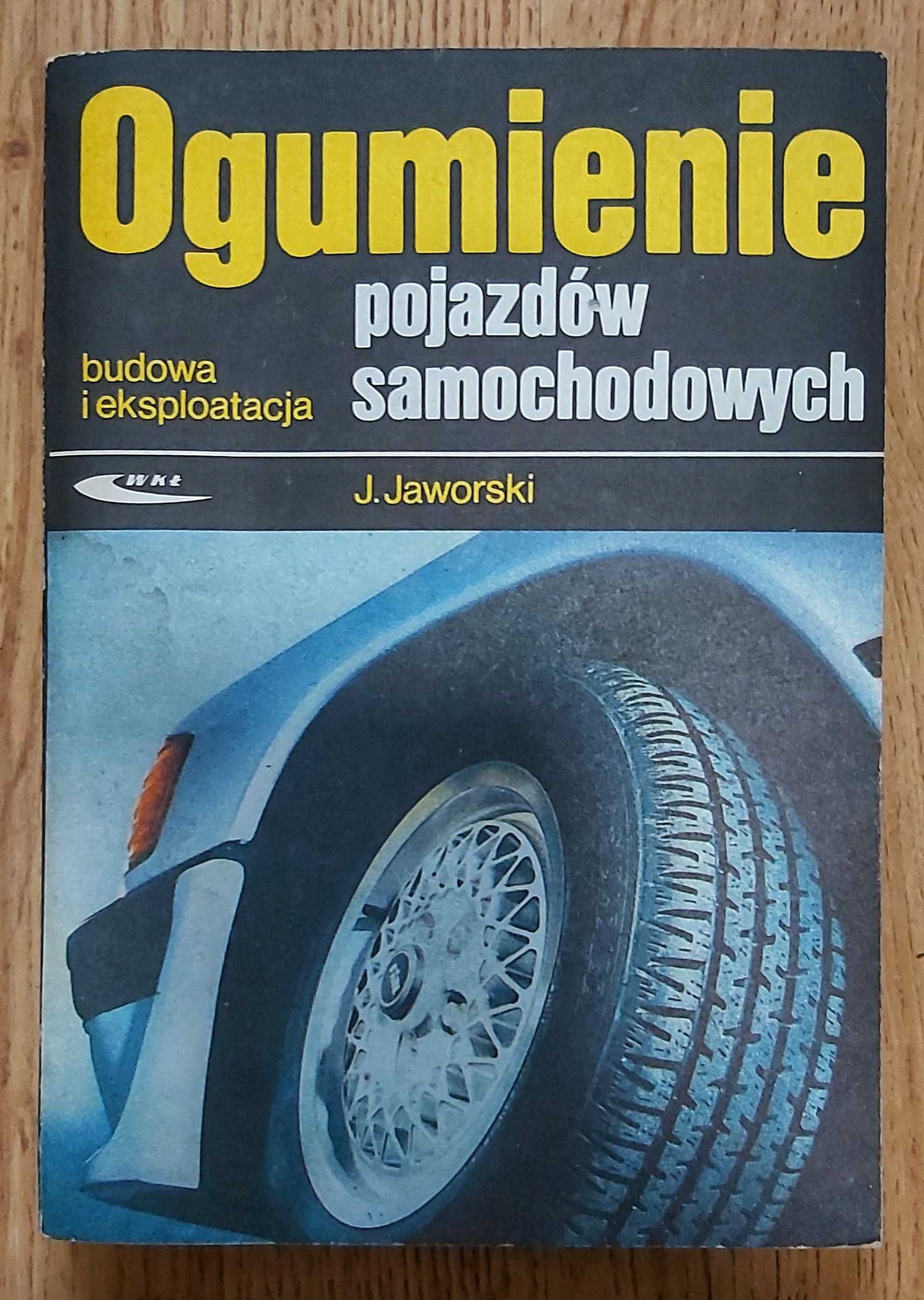 Jaworski - Ogumienie pojazdów samochodywch; WKŁ